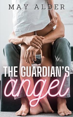 The Guardian's Angel by May Alder