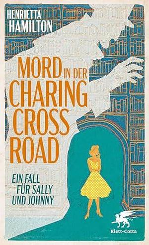 Mord in der Charing Cross Road by Dorothee Merkel, Henrietta Hamilton