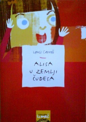 Alisa u Zemlji čudesa by Karol Visinko, Lewis Carroll