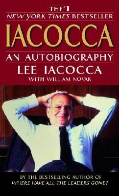 Iacocca: An Autobiography by Lee Iacocca, William Novak