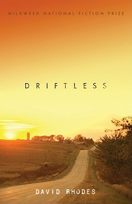 Driftless by David Rhodes