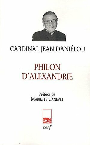 Philon d'Alexandrie by Jean Daniélou