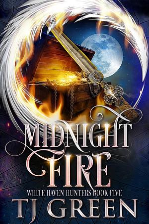 Midnight Fire by TJ Green