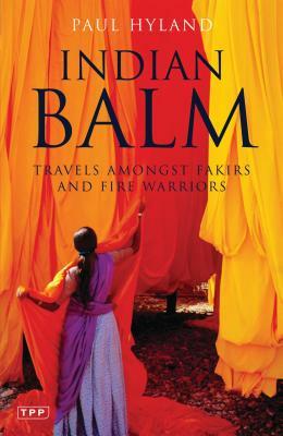 Indian Balm by Paul Hyland