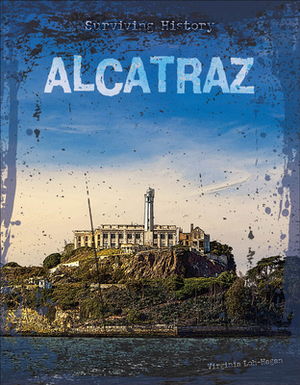 Alcatraz by Virginia Loh-Hagan