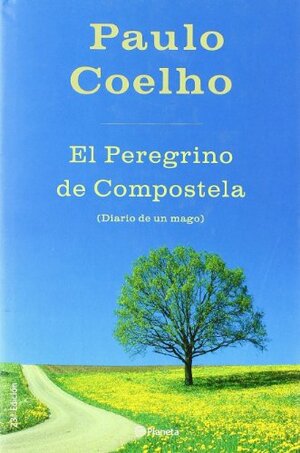 El Peregrino De Compostela by Paulo Coelho