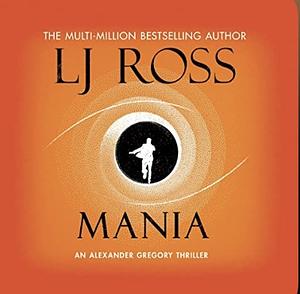 Mania by L.J. Ross