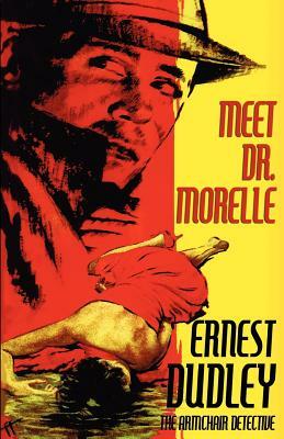 Meet Dr. Morelle by Ernest Dudley