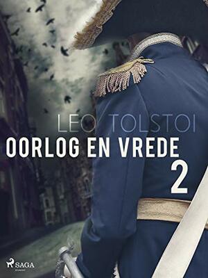 Oorlog en vrede 2 (Война и мир (3 volumes) #2) by Leo Tolstoy