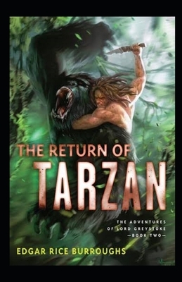 The Return of Tarzan Illustrated by Edgar Rice Burroughs