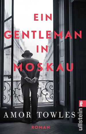 Ein Gentleman in Moskau: Roman by Amor Towles