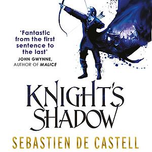 Knight's Shadow by Sebastien de Castell