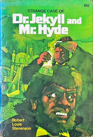 The Strange Case of Dr. Jekyll and Mr. Hyde by Robert Louis Stevenson