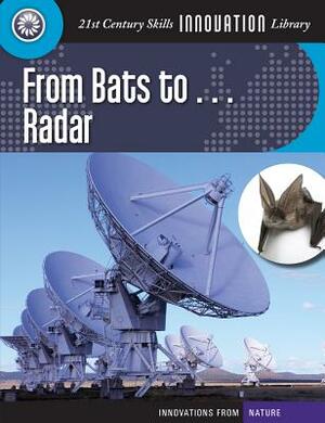 From Bats To... Radar by Josh Gregory