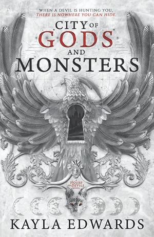 City of Gods and Monsters by Kayla Edwards