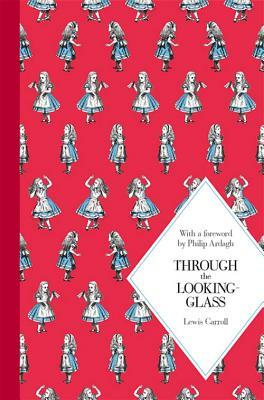 Through the Looking-Glass by John Tenniel, Lewis Carroll