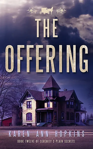 The Offering by Karen Ann Hopkins