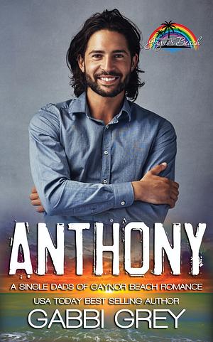 Anthony by Gabbi Grey