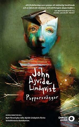 Pappersväggar by John Ajvide Lindqvist