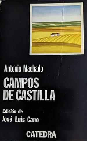 Campos de Castilla by Antonio Machado