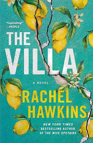The Villa: A Captivating Thriller about Sisterhood and Betrayal, with a Jaw-Dropping Twist by Rachel Hawkins