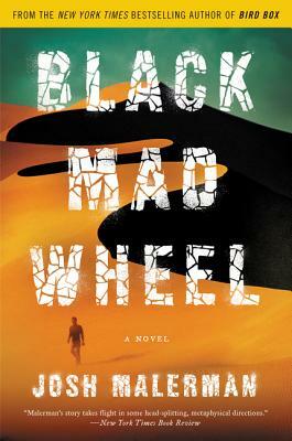 Black Mad Wheel by Josh Malerman