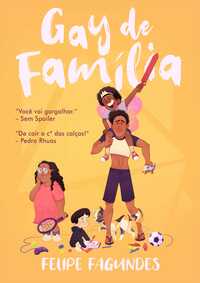 Gay de Família by Felipe Fagundes