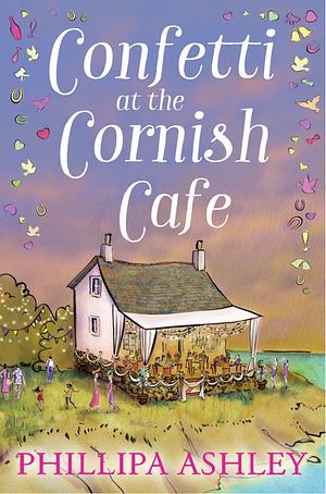 Confetti at the Cornish Cafe by Phillipa Ashley