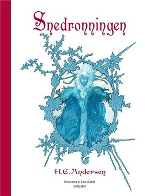Snedronningen by Hans Christian Andersen, Lars Gabel