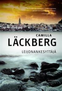 Leijonankesyttäjä by Camilla Läckberg