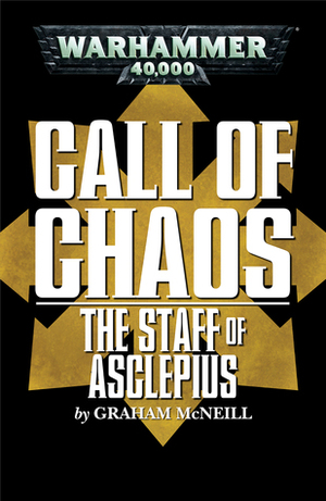 The Staff of Asclepius by Graham McNeill