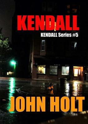 Kendall by John Holt