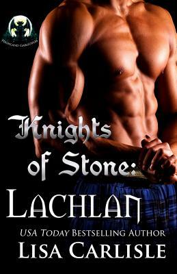 Knights of Stone: Lachlan: A gargoyle and wolf shifter romance by Lisa Carlisle