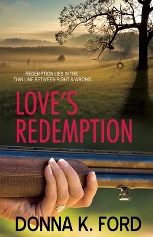Love's Redemption by Donna K. Ford