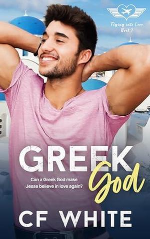 Greek God by C.F. White, C.F. White