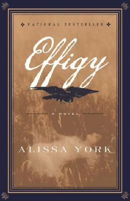 Effigy by Alissa York