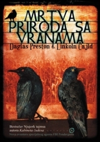 Mrtva priroda sa vranama by Douglas Preston, Lincoln Child