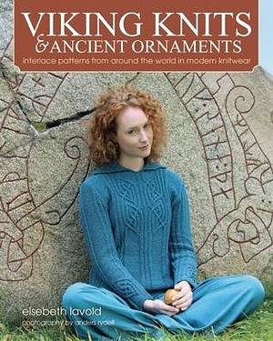 Trafalgar Square Books-Viking Knits & Ancient Ornaments by Anders Rydell, Elsebeth Lavold, Elsebeth Lavold
