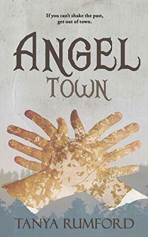 Angel Town by Tanya Rumford