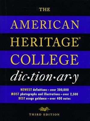 The American Heritage College Dictionary by American Heritage