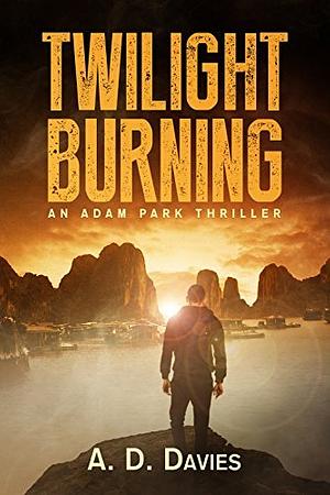 Twilight Burning by A.D. Davies