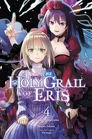 The Holy Grail of Eris, Vol. 4 by Kujira Tokiwa