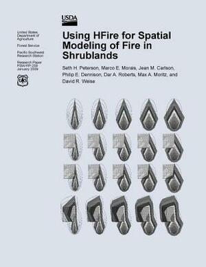 Using HFire for Spatial Modeling of Fire in Shrublands by Peterson