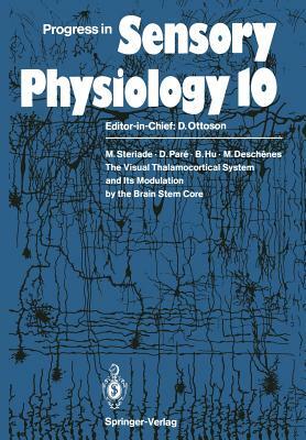 The Visual Thalamocortical System and Its Modulation by the Brain Stem Core by D. Pare, B. Hu, Mircea Steriade