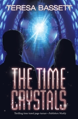The Time Crystals by Teresa Bassett