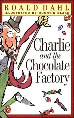 Charlie and the Chocolate Factory by Roald Dahl