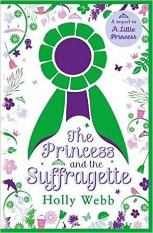 The Princess and the Suffragette by Holly Webb