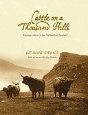 Cattle on a Thousand Hills by Katharine Stewart