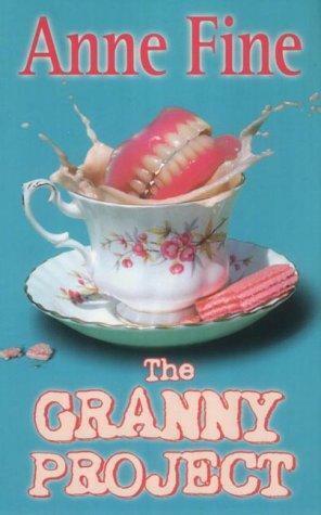 The Granny Project by Anne Fine