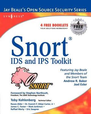 Snort Intrusion Detection and Prevention Toolkit [With CDROM] by Jay Beale, Andrew Baker, Brian Caswell